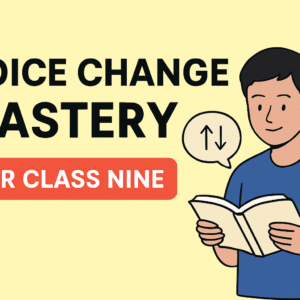Voice Changing (Changing Sentence)