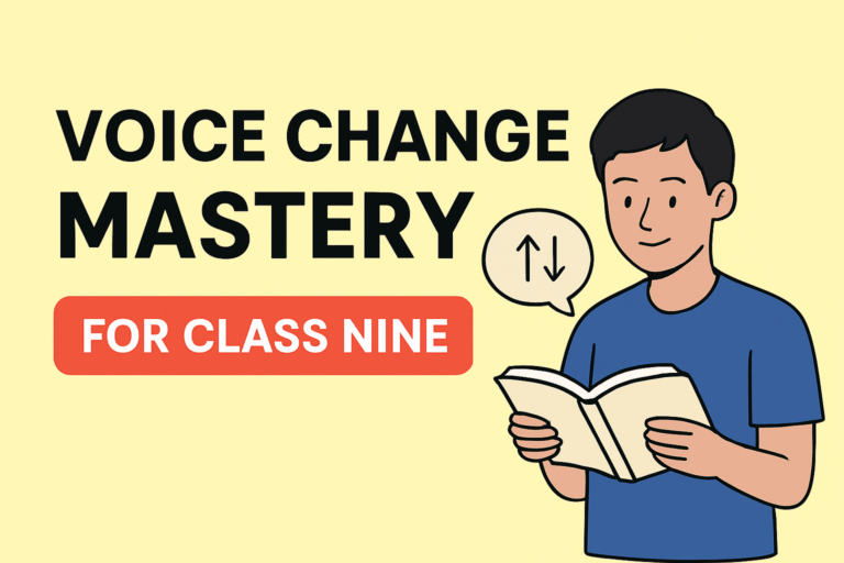 Voice Changing (Changing Sentence)